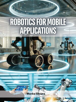 cover image of Robotics for Mobile Applications